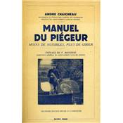 <i>A. Chaigneau</i><br>Manuel du piégeur
