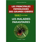 <i>E. Mertz & P. Zacharie</i><br>I. Les maladies parasitaires.<br>Les principales pathologies des grands gibiers