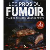 <i>S. Raichlen</i><br>Les pros du fumoir.<br>Viandes, poissons, lgumes, fruits