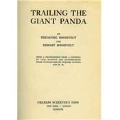 <i>T. & K. Roosevelt</i><br>Trailing the giant panda