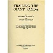 <i>T. & K. Roosevelt</i><br>Trailing the giant panda
