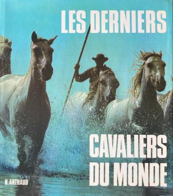 Les derniers cavaliers du monde