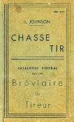 <i>L. Johnson</i><br>Catalogue général<br>suivi du Bréviaire du tireur
