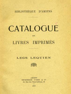 <i>Lequien</i><br>Catalogue des livres imprimés.<br>Legs Lequien