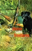 <i>J. Sinniger</i><br>Chasse sans frontières