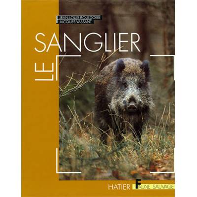 <i>J-L. Bouldoire & J. Vassant</i><br>Le sanglier