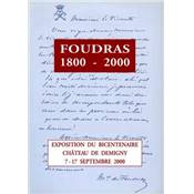 Foudras 1800-2000.<br>Catalogue de l'Exposition du bicentenaire