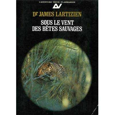 <i>J. Lartizien</i><br>Sous le vent des bêtes sauvages