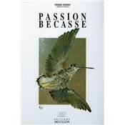 <i>P. Verdet & J. Veiga</i><br>Passion bécasse